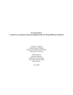 Everyone Pays: A Social Cost Analysis of Incarcerating Parents for