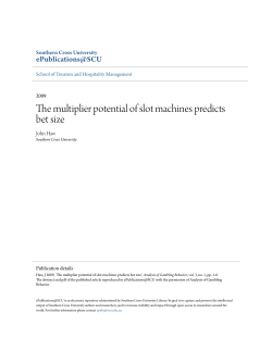 The multiplier potential of slot machines predicts bet size