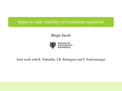 Input to state stability of evolution equations