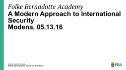 A Modern Approach to International Security Modena, 05.13.16