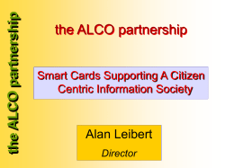 Smart Cards Supporting A Citizen Centric Information Society