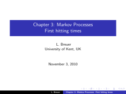 Chapter 3: Markov Processes First hitting times