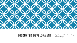 Disrupted Development