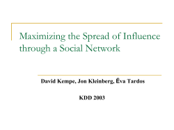 Maximizing the Spread of Influence through a Social Network