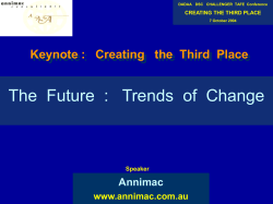 The Future : Trends of Change impacting Community. . .