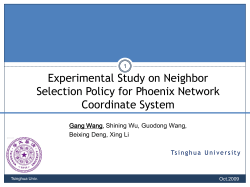 Experimental Study on Neighbor Selection Policy for Phoenix