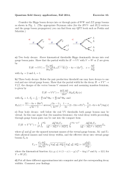 Quantum field theory applications, Fall 2014, Excercise 10. Consider