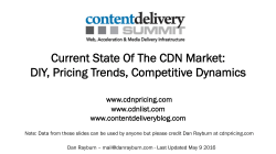 Current State Of The CDN Market: DIY, Pricing Trends, Competitive