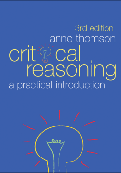 Critical Reasoning: A Practical Introduction, 3rd Edition