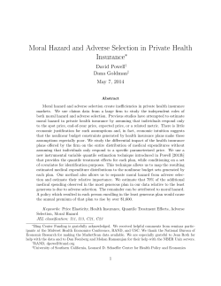 Moral Hazard and Adverse Selection in Private Health Insurance
