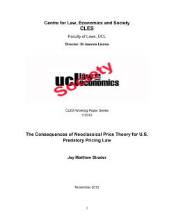 Centre for Law, Economics and Society The Consequences of