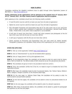 HOW TO APPLY Candidates satisfying the eligibility conditions have