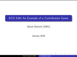 ECO 5341 An Example of a Contribution Game