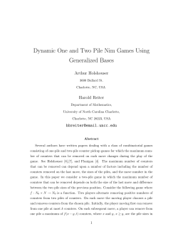 Dynamic One and Two Pile Nim Games Using Generalized Bases