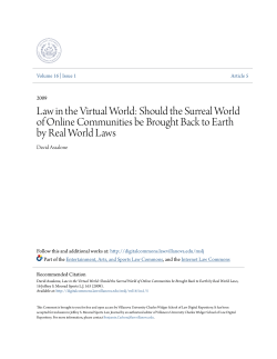 Law in the Virtual World: Should the Surreal World of Online