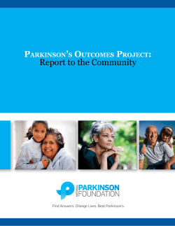 Parkinson s outcomes Project Report to the Community