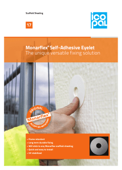 Monarflex&reg; Self-Adhesive Eyelet The unique versatile fixing solution