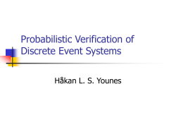 Probabilistic Verification of Discrete Event Systems