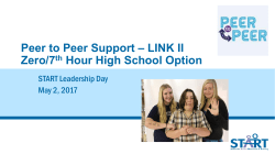 Peer to Peer Support * LINK II Zero/7th Hour High School Option