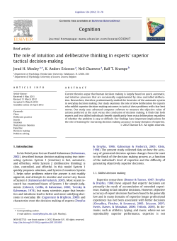 The role of intuition and deliberative thinking in experts&acirc;&euro;&trade; superior