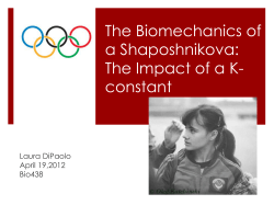 The Biomechanics of a Shaposhnikova: The Impact of a K