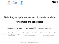 Selecting an optimum subset of climate models - for climate