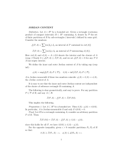 JORDAN CONTENT Definition. Let A &sub; R n be a bounded set