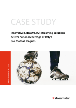 Innovative STREAMSTAR streaming solutions