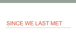 Since we last met