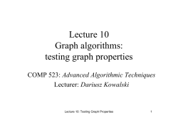 Lecture 10 Graph algorithms: testing graph properties