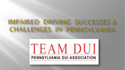 DUI Successes and challenges in PA