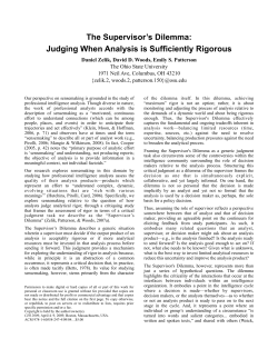 The Supervisor`s Dilemma: Judging When Analysis is Sufficiently