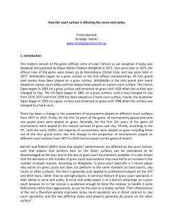 How the court surface is affecting the serve-and-volley.