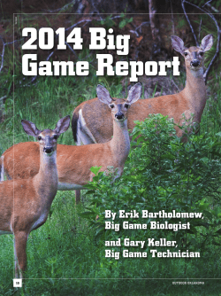 By Erik Bartholomew, Big Game Biologist and Gary Keller, Big Game