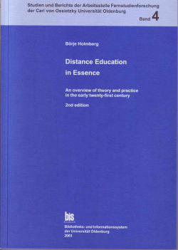 Distance Education in Essence - An overview of theory and practice