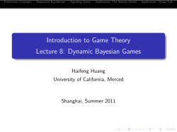 Introduction to Game Theory Lecture 8: Dynamic