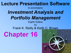Lecture Presentation to accompany Investment Analysis