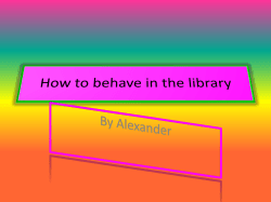 How to behave in the library