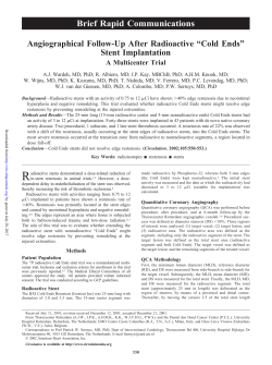 Angiographical Follow-Up After Radioactive &ldquo;Cold Ends&rdquo; Stent