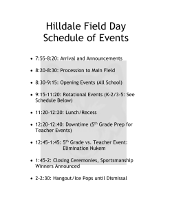 Hilldale Field Day Schedule of Events 7:55