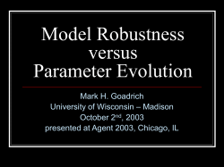 Model Robustness versus Parameter Evolution