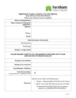 Application to place a banner over the highway ONE APPLICATION