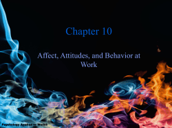 Chapter 10 Organizational Attitudes and Behavior p 301