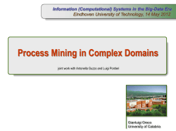 Process Mining in Complex Domains