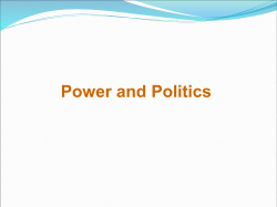 Power and Politics Power