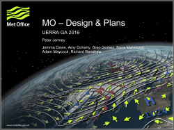 Met Office design and plans and results