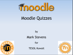 Creating and Deploying Moodle Quizzes