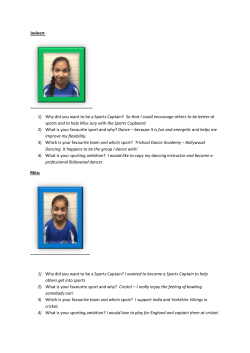 Jasleen: 1) Why did you want to be a Sports Captain? So that I could