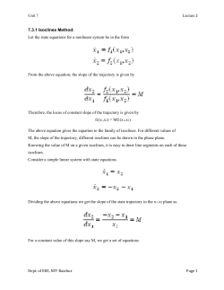 Unit 7Lecture 2 7.3.1 Isoclines Method: Let the state equations for a