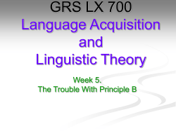 GRS LX 700 Language Acquisition and Linguistic Theory